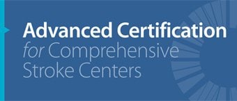 Advanced Certification for Comprehensive Stroke Centers