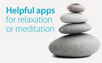 Helpful apps for relaxation or meditation